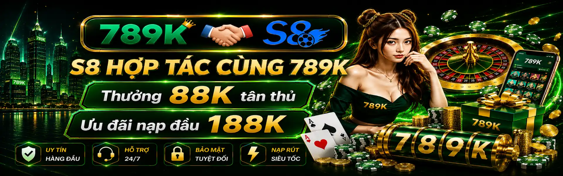 789k khuyến mãi Thưởng 88K tân thủ - Ưu đãi nạp đầu 188K